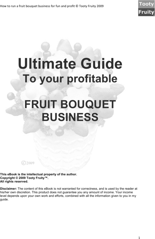 Product picture How to set up a Fruit Bouquet Business for fun and profit!